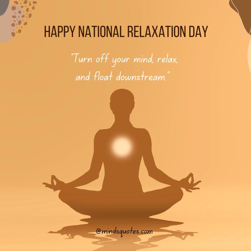 Happy National Relaxation Day Wishes