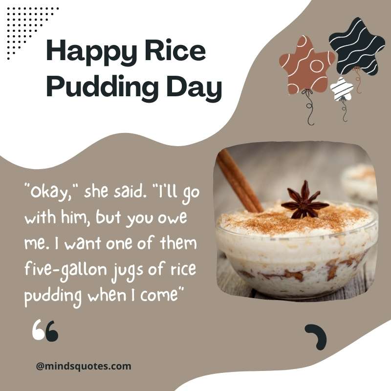 26 BEST National Rice Pudding Day Quotes, Wishes, Messages 3 Happy National Rice Pudding Day Quotes