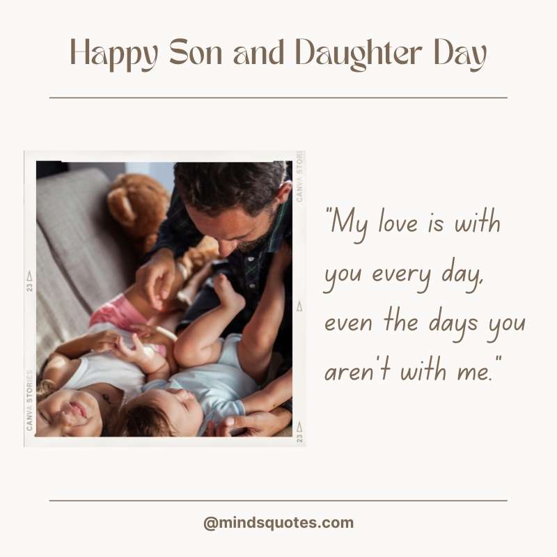 46 National Son and Daughter Day Quotes, Wishes & Messages 5 Happy National Son and Daughter Day Message
