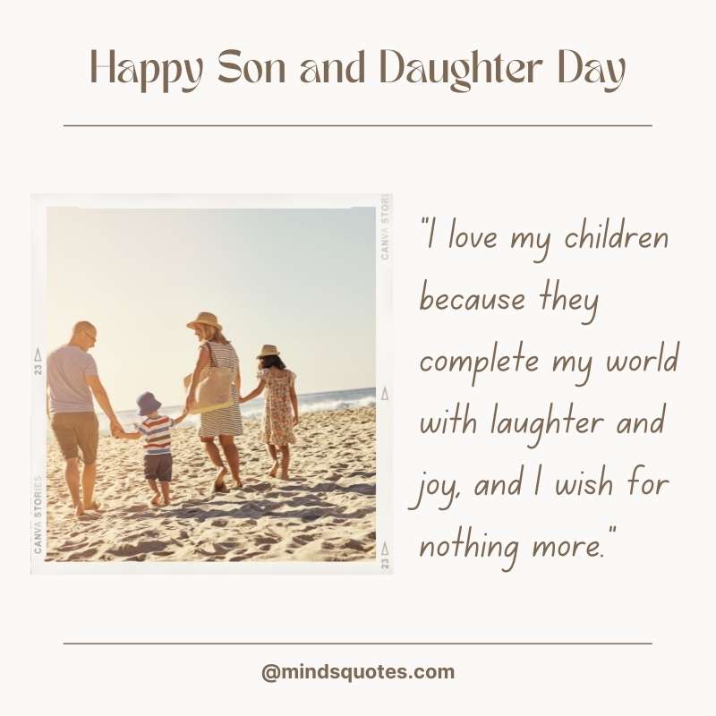 46 National Son and Daughter Day Quotes, Wishes & Messages 7 Happy National Son and Daughter Day Quotes