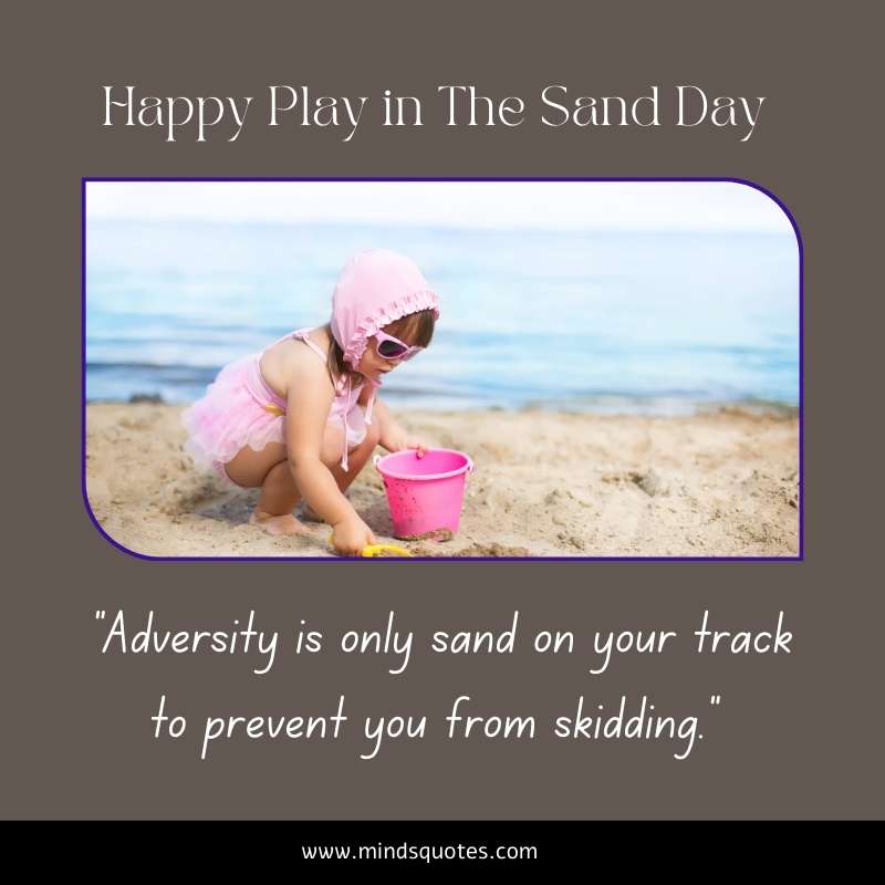32+ BEST Play in The Sand Day Quotes, Wishes & Messages 3 Happy Play in The Sand Day Message