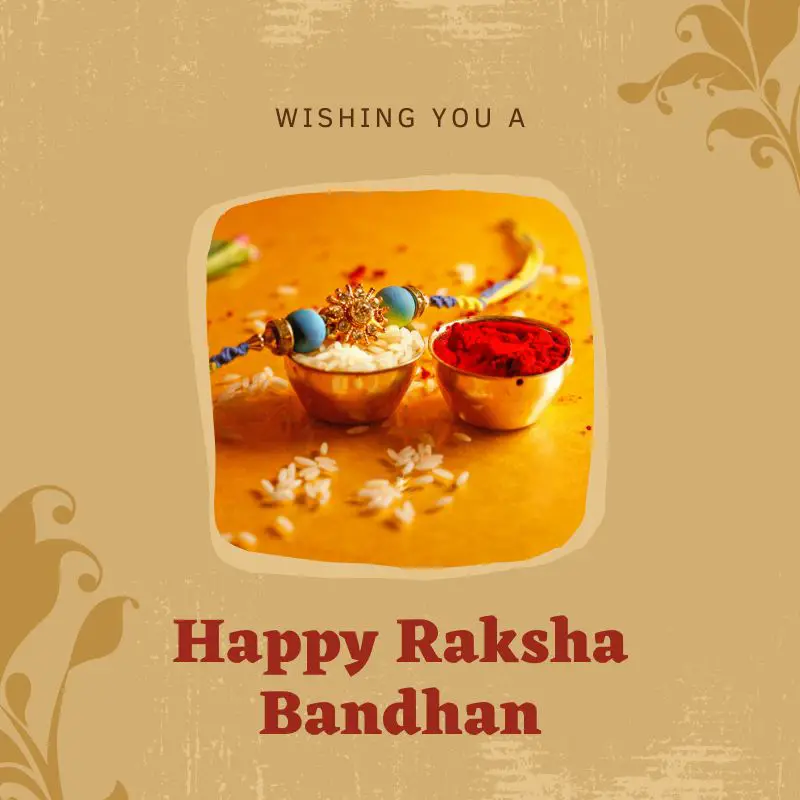41+ BEST Happy Raksha Bandhan Quotes, Wishes & Messages 5 Happy Raksha Bandhan