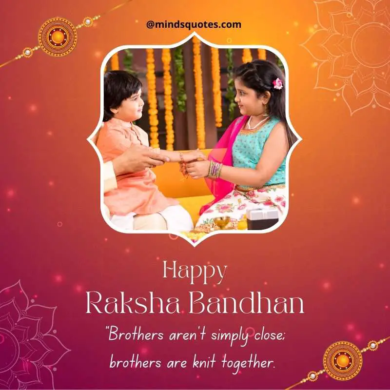 41+ BEST Happy Raksha Bandhan Quotes, Wishes & Messages 13 Happy Raksha Bandhan Quotes