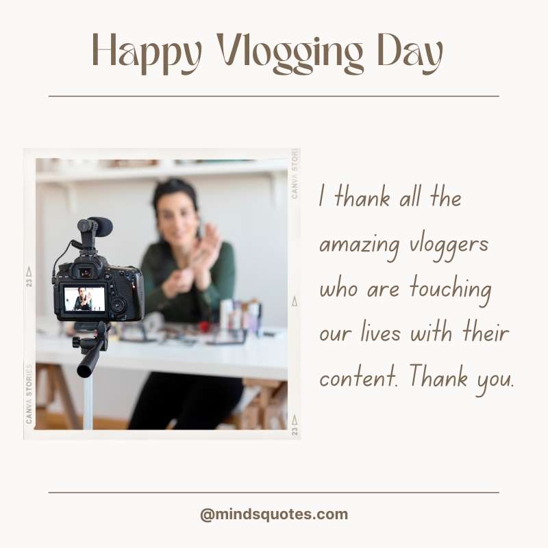 Happy Vlogging Day Quotes 
