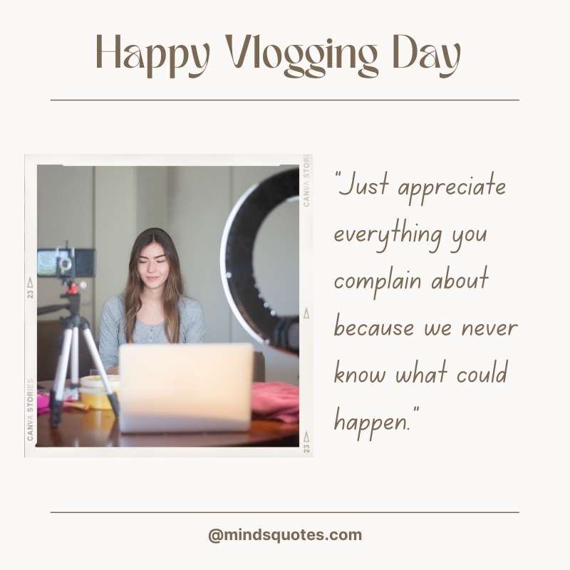 42+ BEST Happy Vlogging Day Quotes, Wishes & Messages 7 Happy Vlogging Day Wishes