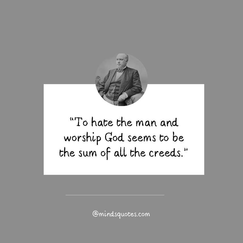 35+ Famous Ingersoll Day Quotes 6 Ingersoll Day Quotes