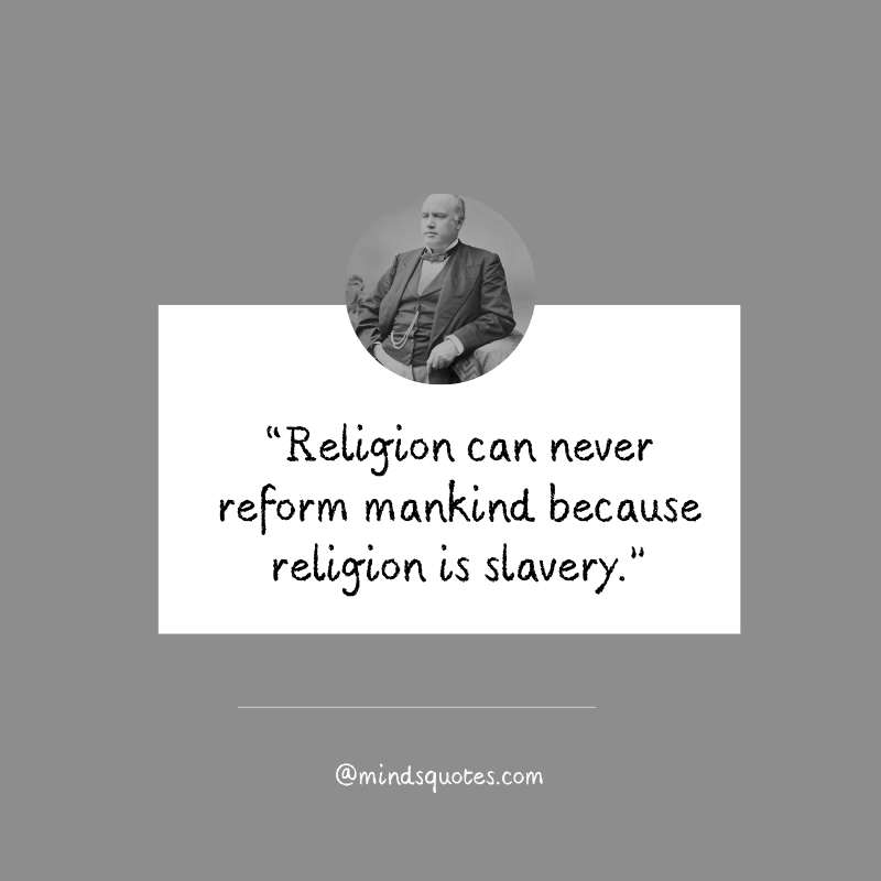 35+ Famous Ingersoll Day Quotes 8 Ingersoll Day Quotes