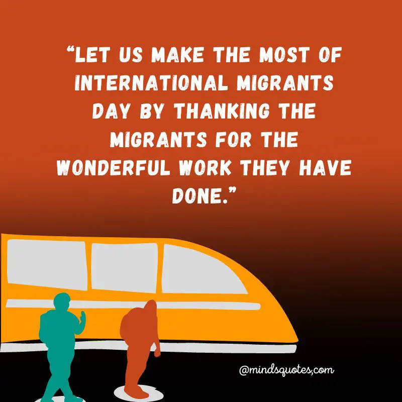 25 BEST International Migrants Day Quotes, Messages & Theme 3 International Migrants Day Quotes