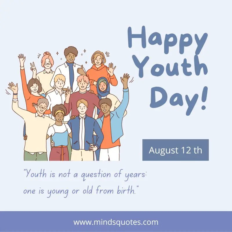 38+ BEST International Youth Day Quotes, Wishes & Messages 12 International Youth Day Message