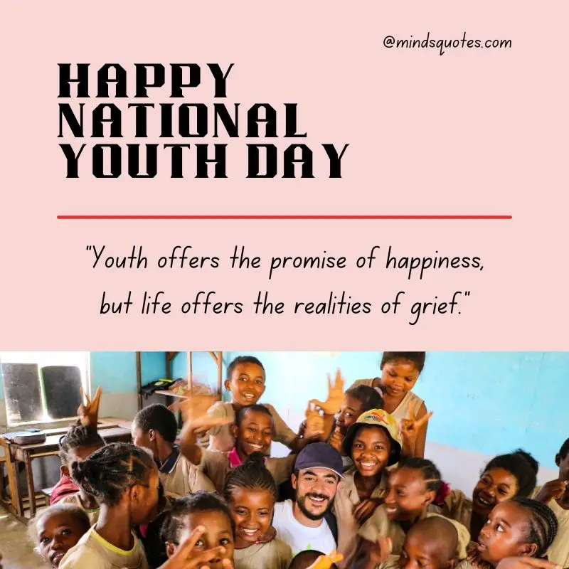 38+ BEST International Youth Day Quotes, Wishes & Messages 17 International Youth Day Quotes