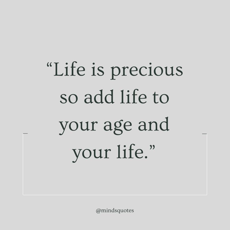 50 Famous Life is Precious Quotes That Will Touch Your Heart 5 Life is Precious Quotes
