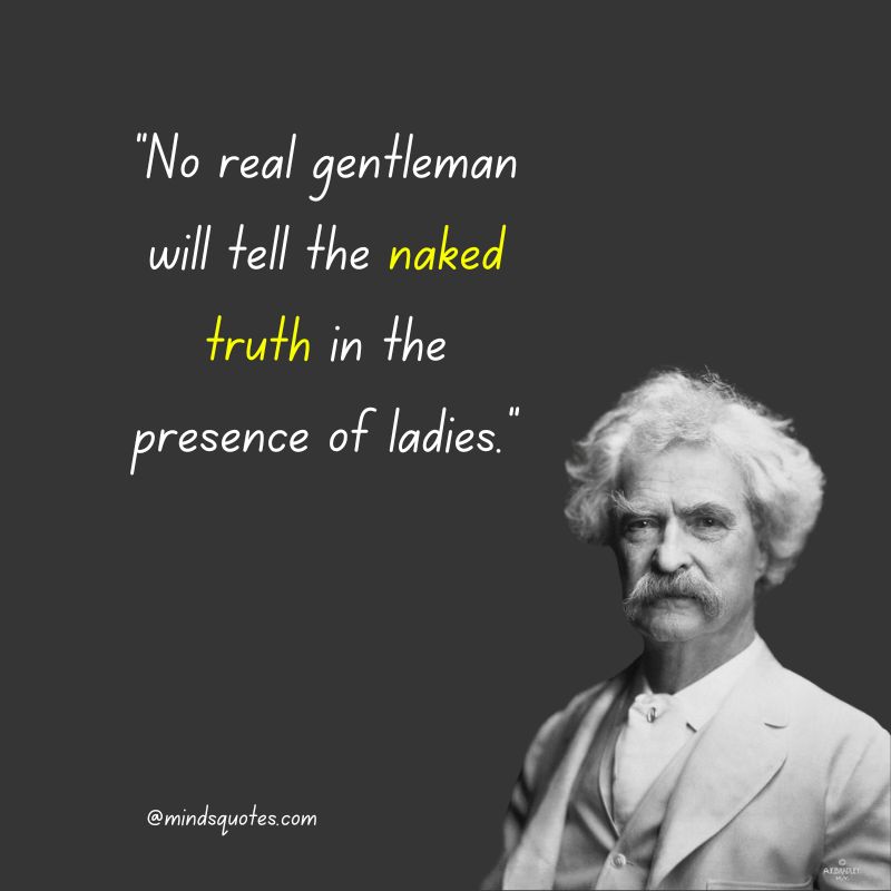 95+ Greatest Mark Twain Quotes Everyone Should Know 11 Mark Twain Quotes