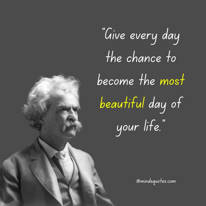 95+ Greatest Mark Twain Quotes Everyone Should Know 14 Mark Twain Quotes About Life
