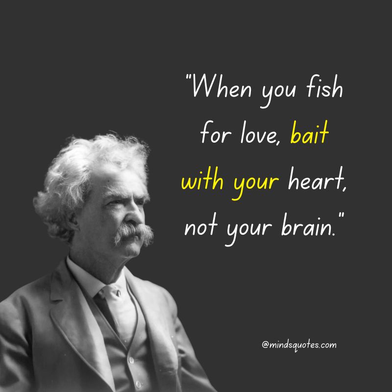 95+ Greatest Mark Twain Quotes Everyone Should Know 18 Mark Twain Quotes About Love