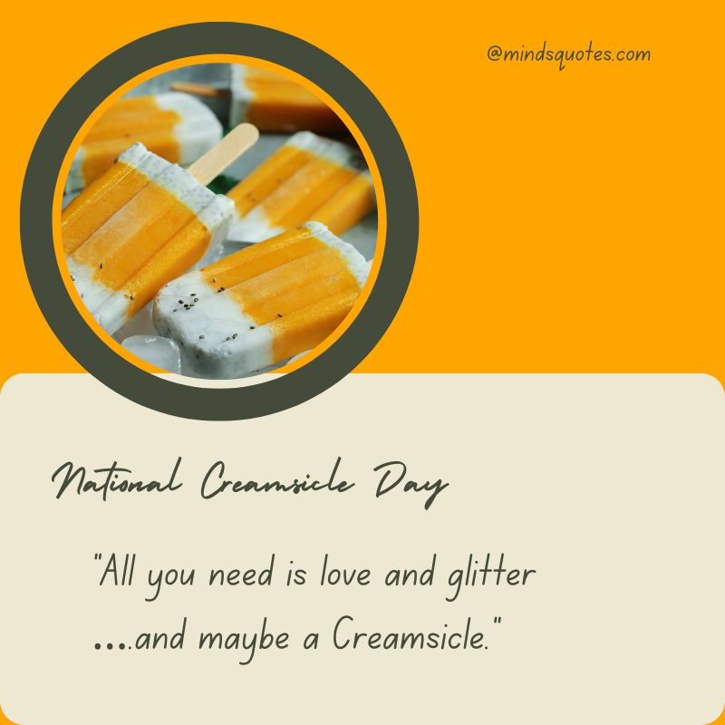 National Creamsicle Day Quotes