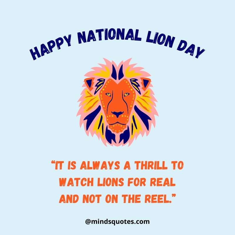 55+ Famous National Lion Day Quotes, Wishes & Messages 10 National Lion Day Message