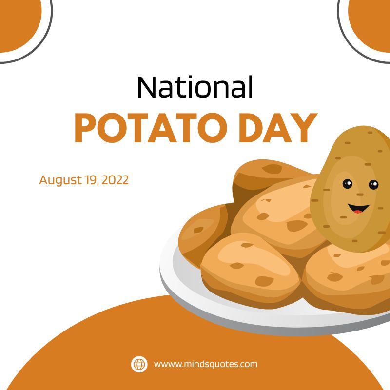 54+ Famous National Potato Day Quotes, Wishes & Messages 12 National Potato Day Posters