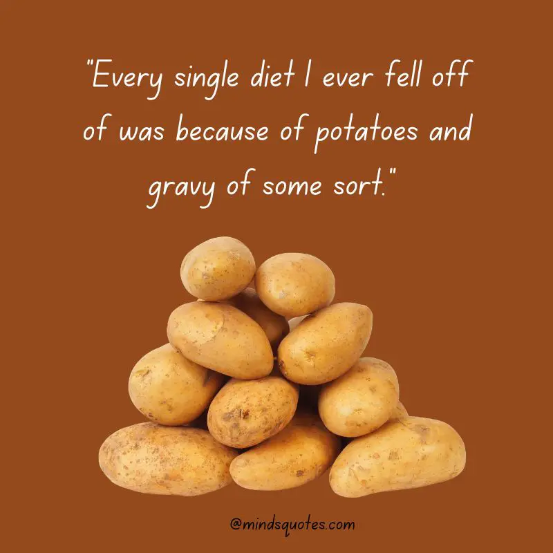 54+ Famous National Potato Day Quotes, Wishes & Messages 15 National Potato Day Quotes