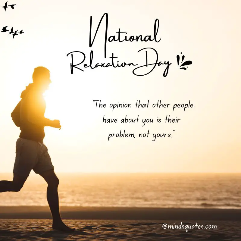 33+ BEST National Relaxation Day Quotes, Wishes & Messages 11 National Relaxation Day Message
