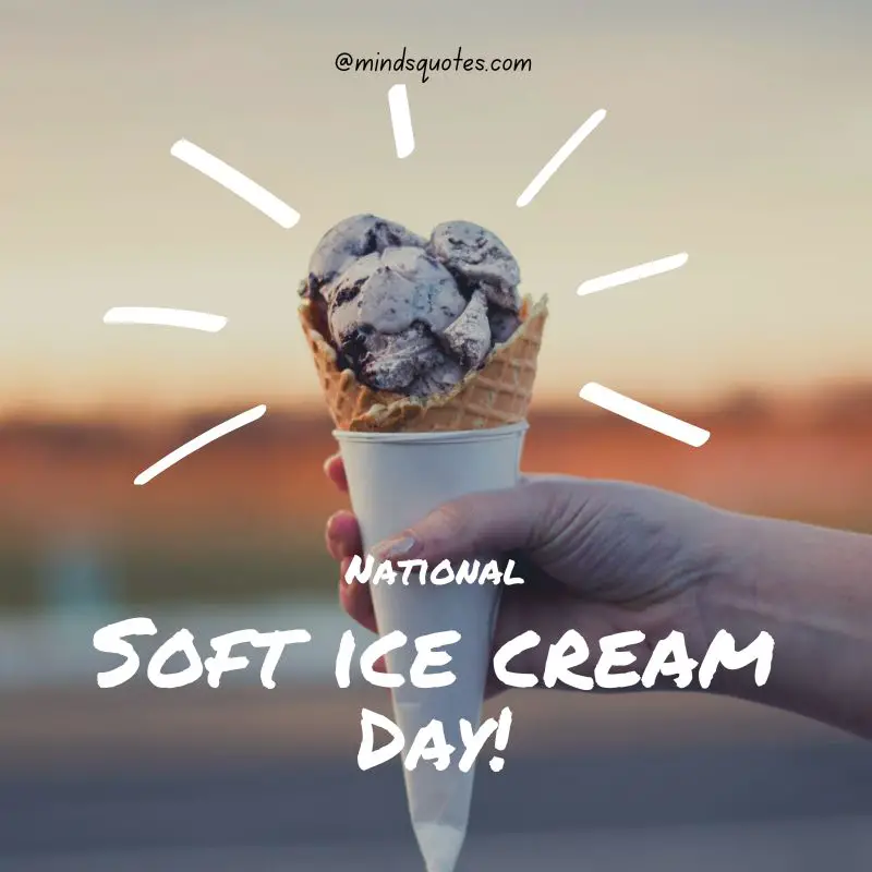 48+ BEST National Soft Ice Cream Day Quotes, Wishes & Messages 7 National Soft Ice Cream Day Posters