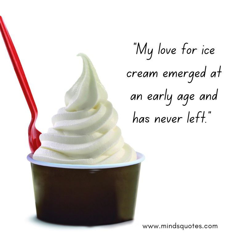 National Soft Ice Cream Day Quotes