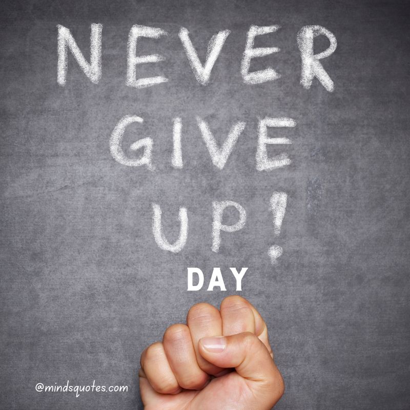 Never Give Up Day Poster 