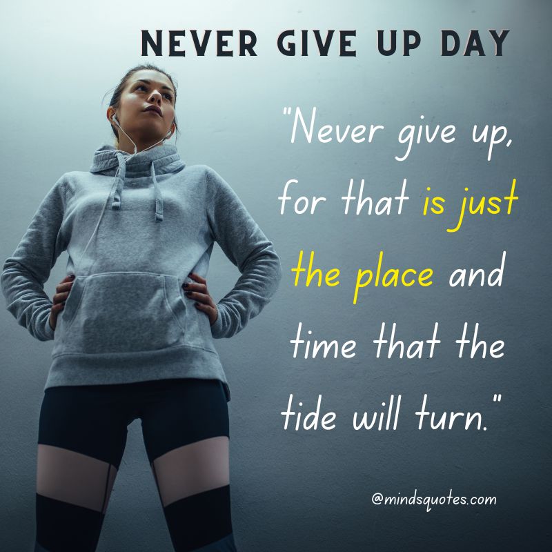 Never Give Up Day Wishes 
