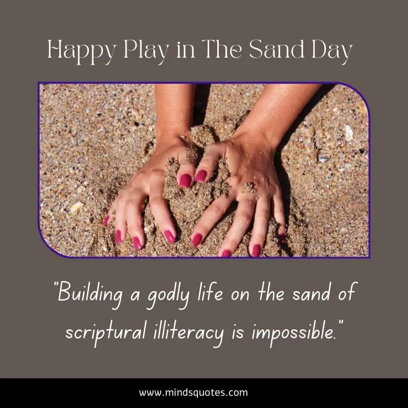 32+ BEST Play in The Sand Day Quotes, Wishes & Messages 8 Play in The Sand Day Message