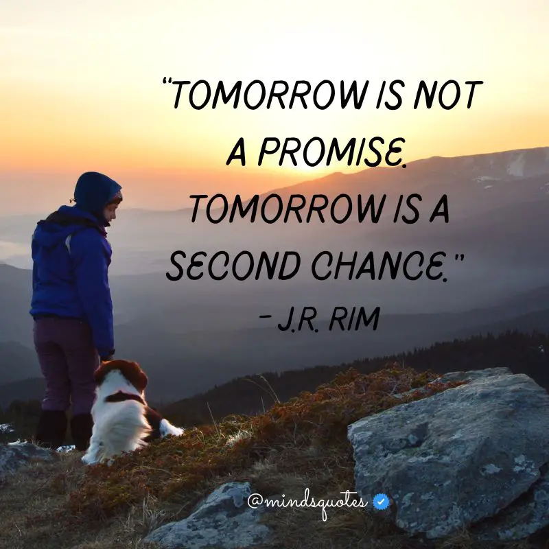50 Famous Uplifting New Day Quotes To Brighten Your Morning 9 Tomorrow is A New Day Quotes