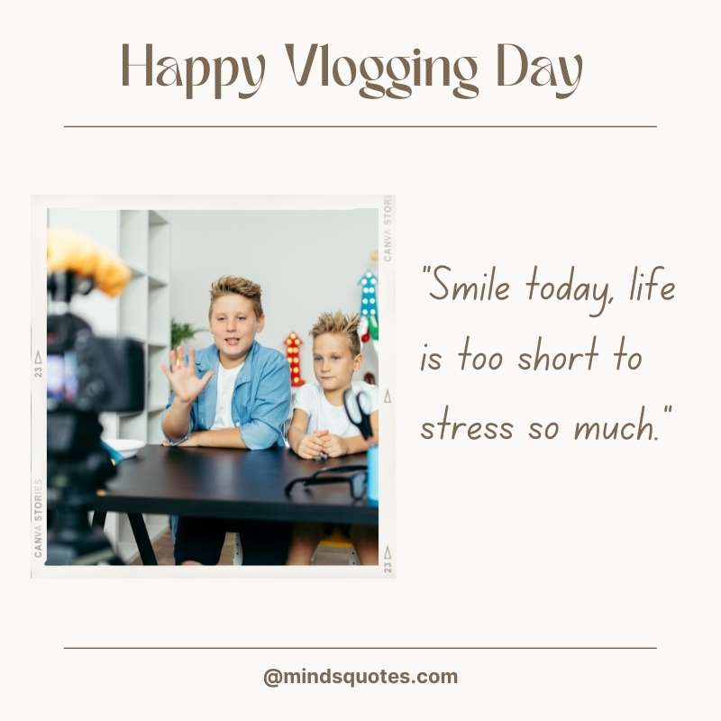 42+ BEST Happy Vlogging Day Quotes, Wishes & Messages 8 Vlogging Day Message