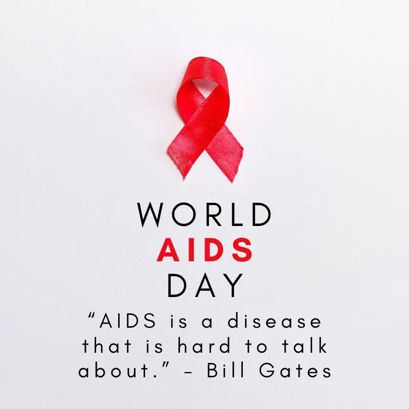 50 Inspire World AIDS Day Quotes, Messages, Awareness Slogans 6 World AIDS Day Quotes