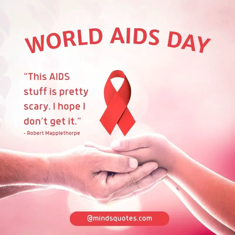 50 Inspire World AIDS Day Quotes, Messages, Awareness Slogans 3 World AIDS Day Quotes