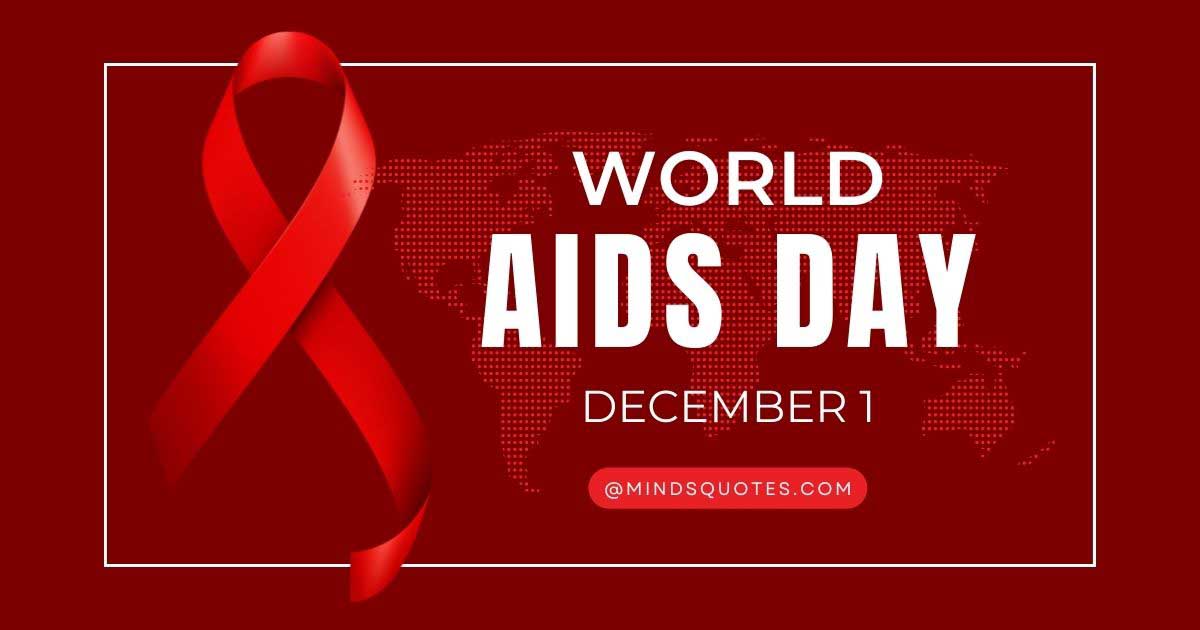 50 World AIDS Day Quotes, Messages, Awareness Slogans