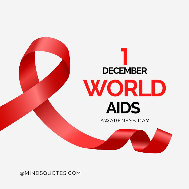 50 Inspire World AIDS Day Quotes, Messages, Awareness Slogans 2 World AIDS Day Quotes