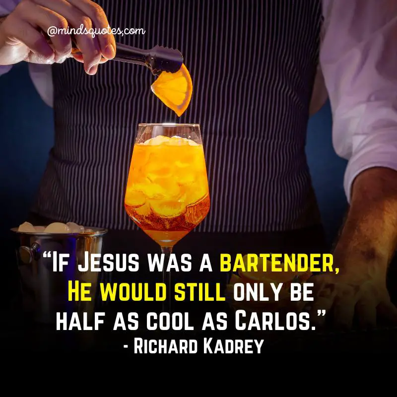 60 Famous World Bartender Day Quotes, Messages & Saying 8 World Bartender Day Messages