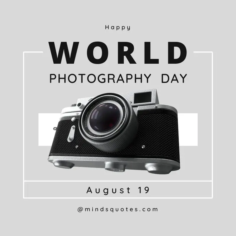 49+ Happy World Photography Day Quotes, Wishes & Messages 6 World Photography Day Posters