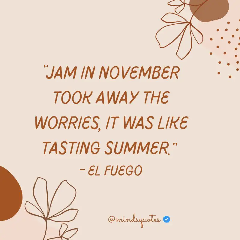 50 BEST November Quotes To Get You Through The Month 3 november quotes short