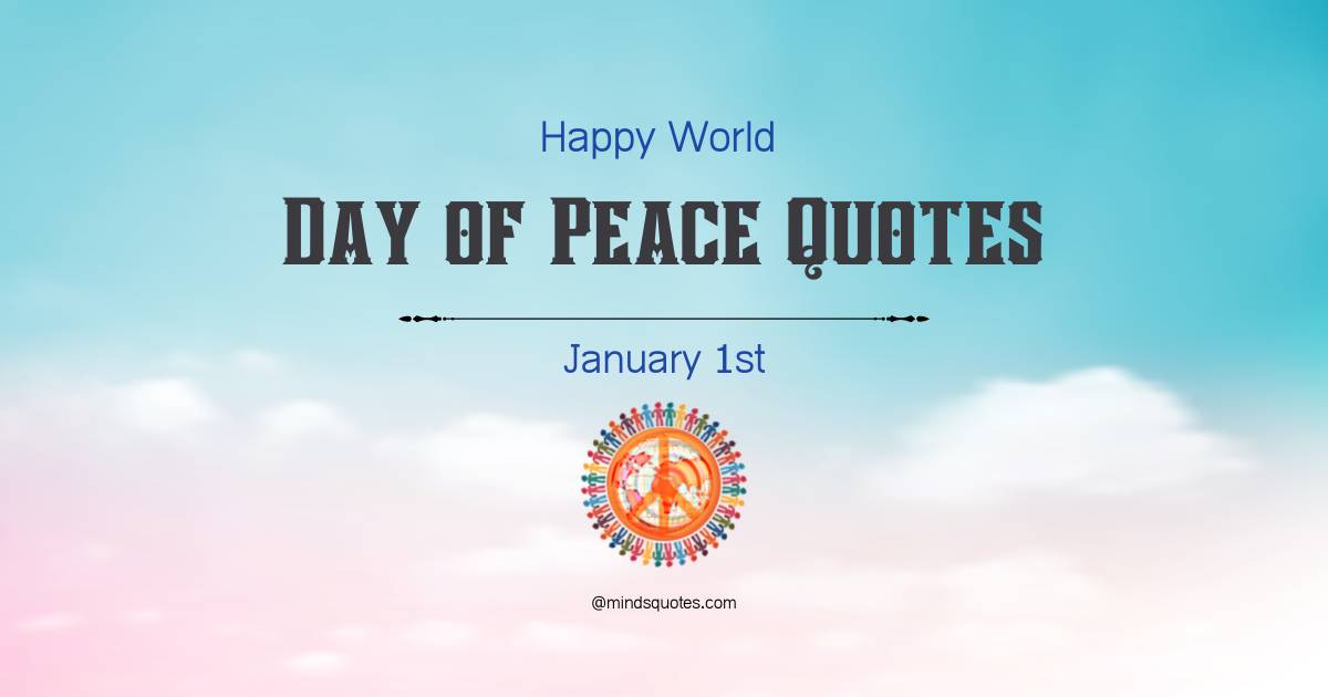 50 Inspiring World Day of Peace Quotes, Messages & Wishes