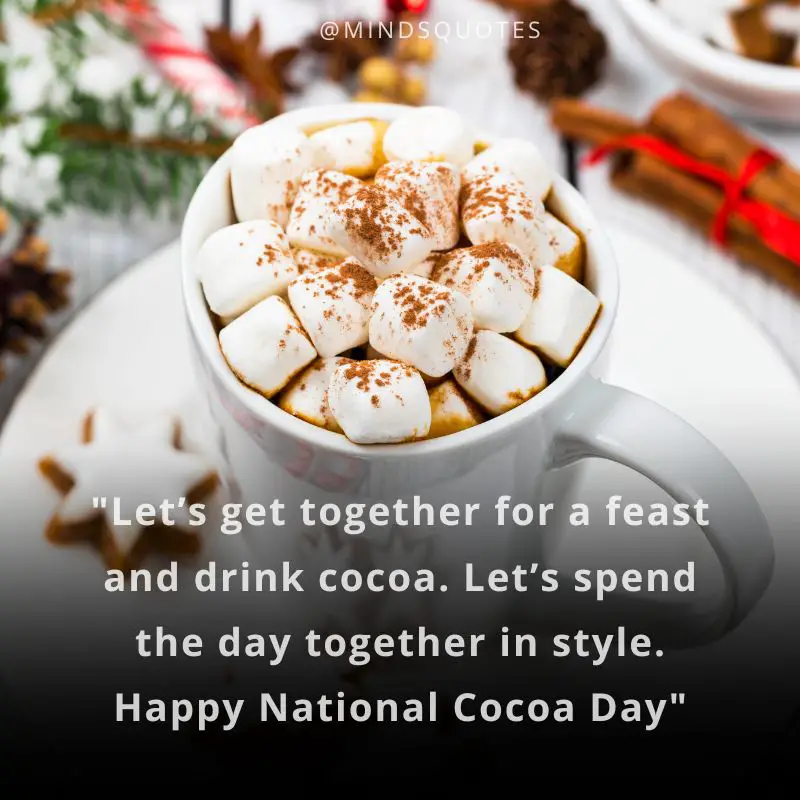 57 BEST National Cocoa Day Quotes, Messages & Wishes 9 Happy National Cocoa Day Messages