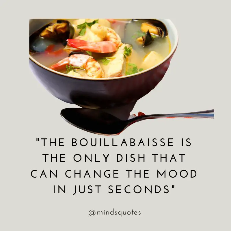 40 National Bouillabaisse Day Quotes, Wishes & Messages 5 National Bouillabaisse Day Greetings