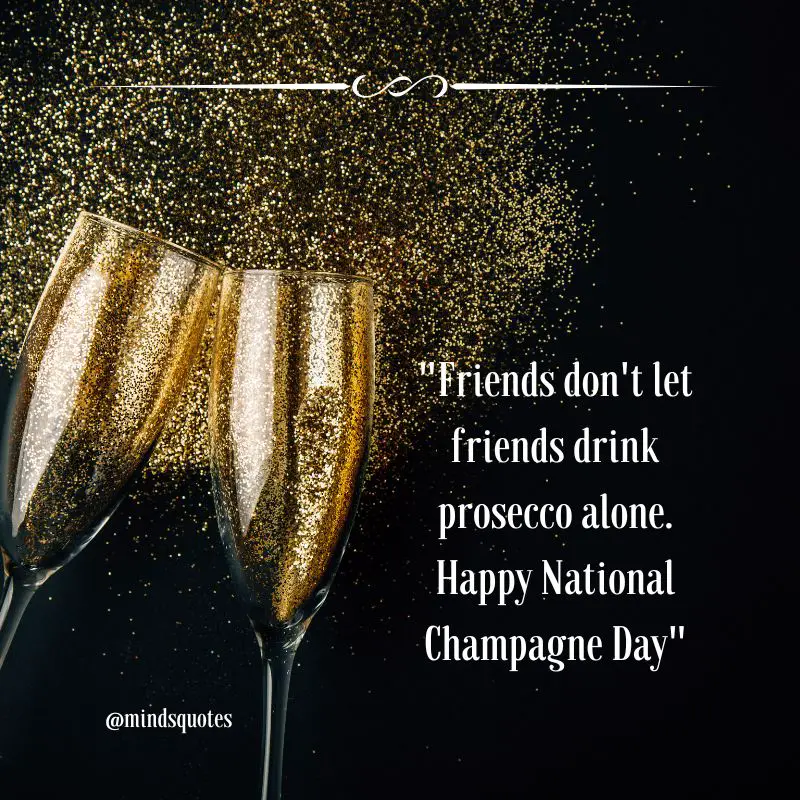 50 BEST National Champagne Day Quotes, Wishes & Messages 5 National Champagne Day Wishes