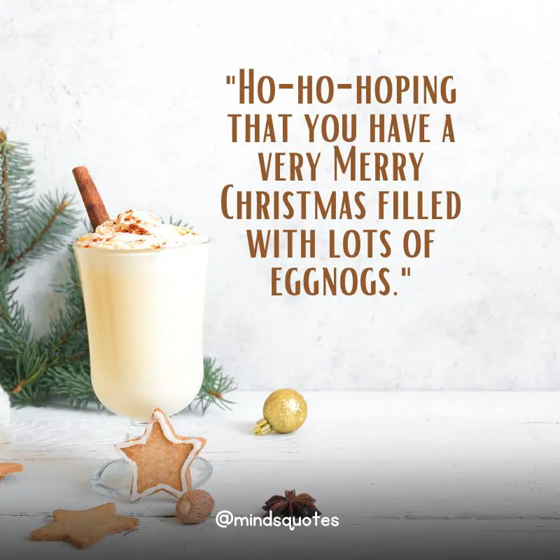 50 National Eggnog Day Quotes, Messages & Wishes, Captions 3 National Eggnog Day Quotes