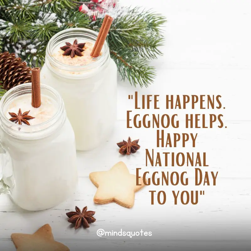 50 National Eggnog Day Quotes, Messages & Wishes, Captions 5 National Eggnog Day Quotes Messages