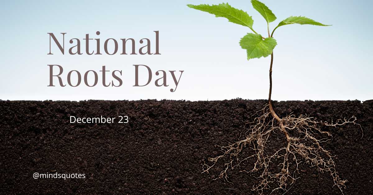 National Roots Day 2022: Date, History