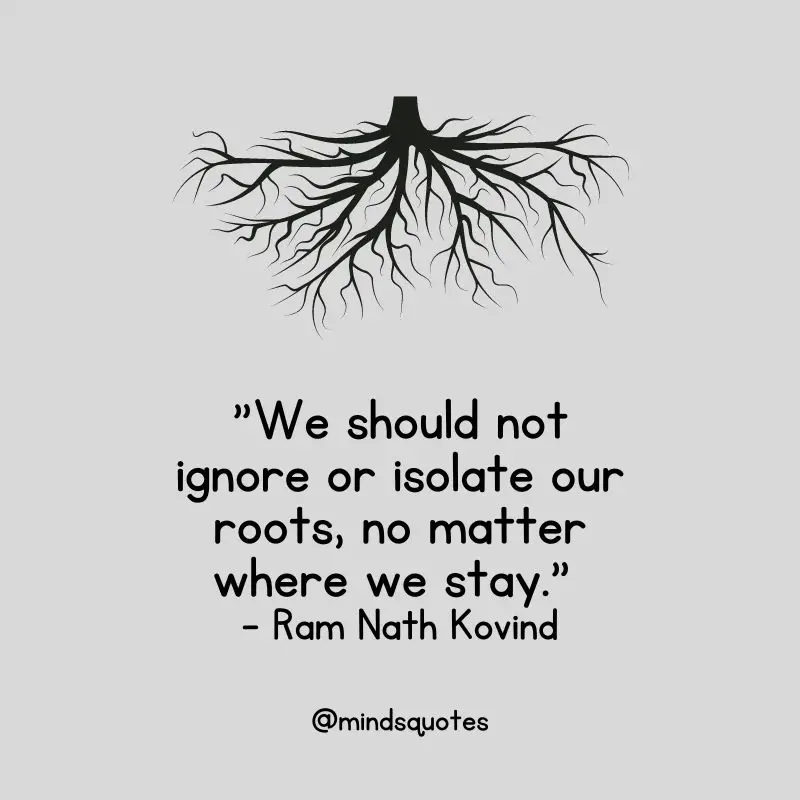 50 Famous National Roots Day Quotes, Wishes & Messages 5 National Roots Day Quotes