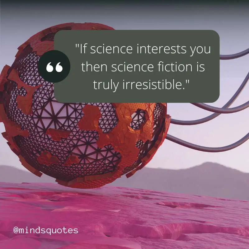 50 National Science Fiction Day Quotes, Wishes & Messages 7 National Science Fiction Day Messages
