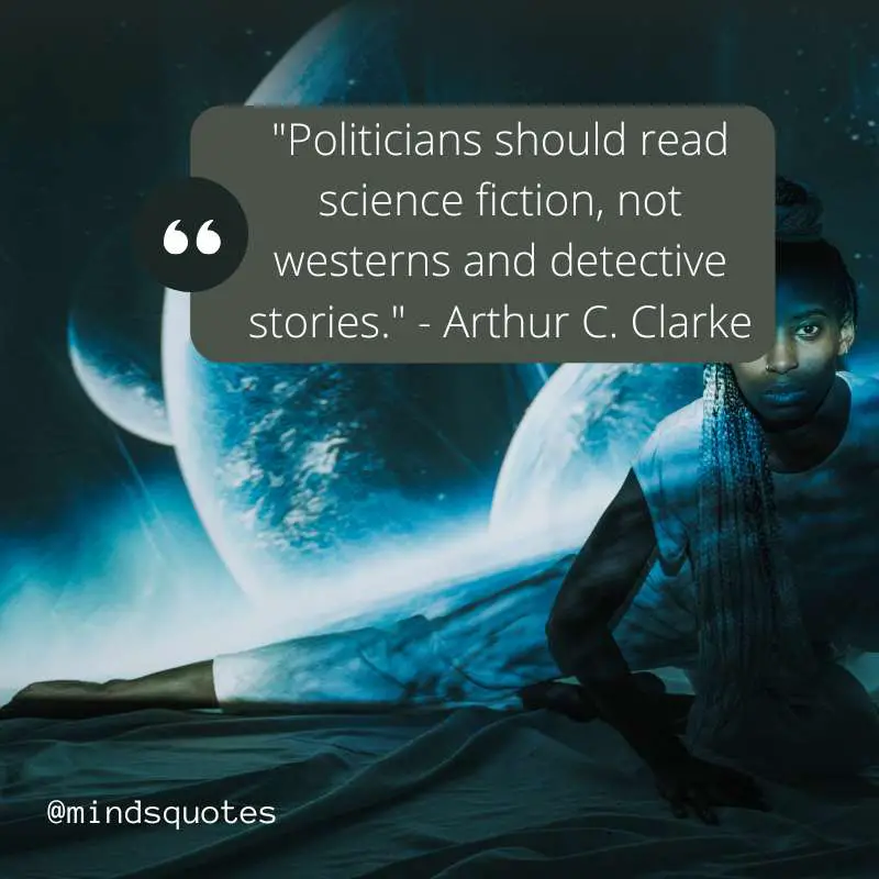 50 National Science Fiction Day Quotes, Wishes & Messages 9 Science Fiction Quotes