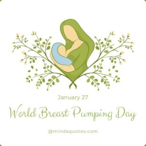 30 World Breast Pumping Day Wishes, Quotes & Messages 