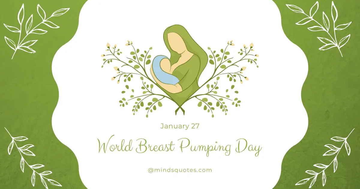 30 World Breast Pumping Day Wishes, Quotes & Messages 