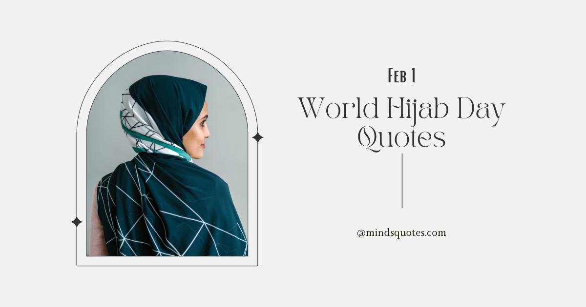 50 Famous World Hijab Day Quotes, Wishes & Messages 